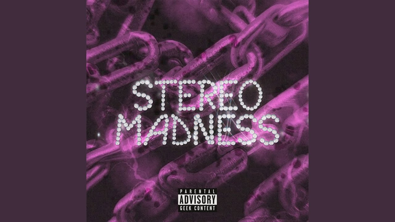 Watch STEREO MADNESS on YouTube Watch STEREO MADNESS on YouTube