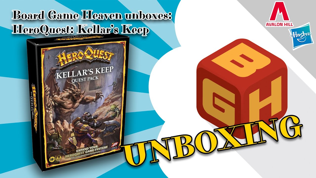 Board Game Heaven Unboxing 242: HeroQuest: Kellar's Keep Quest