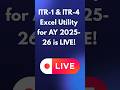 ITR-1 & ITR-4 Excel Utility for AY 2025-26 #shortsfeed #shorts