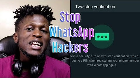 Settings to protect your WhatsApp from hackers