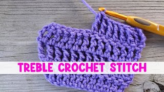 How to Work the Treble Crochet Stitch