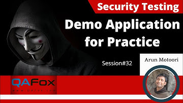32. Security Testing - Demo Application for Practice