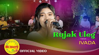 Rujak Uleg - Ivada Dangdut Indonesia –