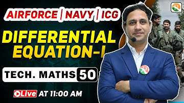 अटल Batch | Diffrential Equation - 1 | Airforce Maths Classes 2024 | Maths for Airforce |Airforce