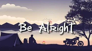 Be Alright - Dean Lewis(lyrics)