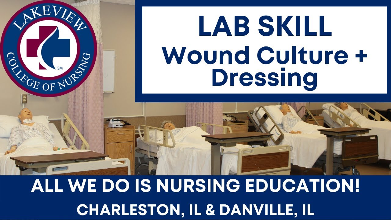 Student Demonstrates How to Do A Wound Culture and Dressing While In