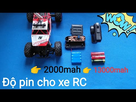 Độ pin cho xe RC từ 2000mah lên 13000mah cực khoẻ