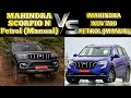 Detailed comparison between Scorpio N V/s XUV 700. Scorpio N Petrol Manual vs XUV 700 Petrol Manual