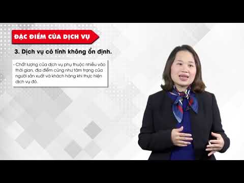 Video Bài 07: Đặc điểm của dịch vụ Phần 2 - youtube