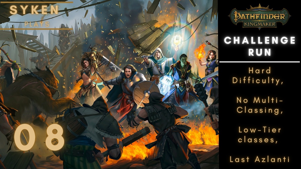 08 Pathfinder: Kingmaker – Challenge Run (Hard Difficulty, No ...