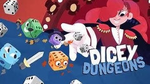 Dicey Dungeons Part 2