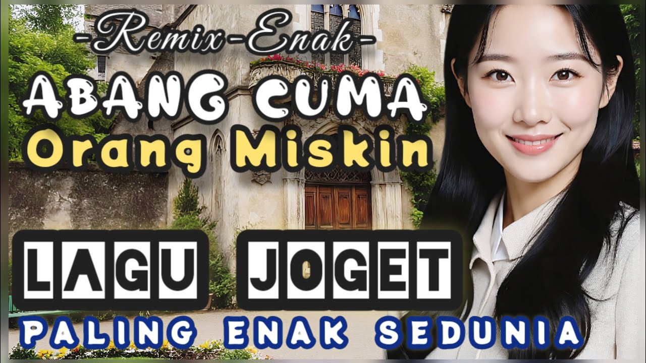 Lagu Joget - Abang Cuma orang Miskin - Joget Enak