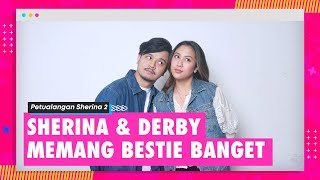 Valid! Sherina Munaf dan Derby Romero Memang Sahabat Sejati Banget! | Petualangan Sherina 2