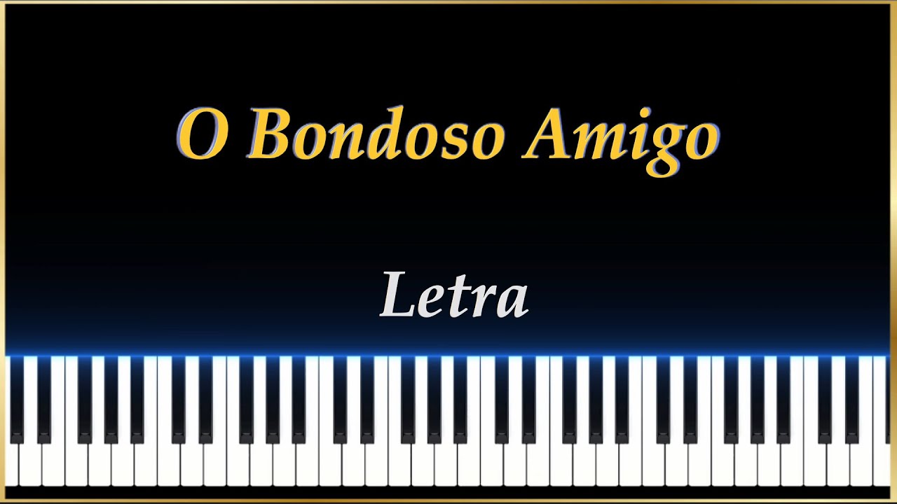 HC n.200 - O Bondoso Amigo - Letra