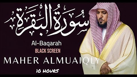 10 Hrs Lofi Quran/ Rain Sound/ Surah Al-Baqarah /Black Screen/Reciter Maher Al Muaiqly ماهر المعيقلي