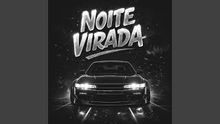 Noite Virada(Speed Up)