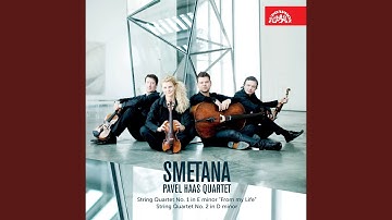 String Quartet No. 1 in E minor "From my Life" - Allegro moderato a la polka