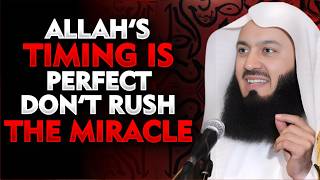 Allah Is Making You Wait So You Don’t Settle for Less | Mufti Menk