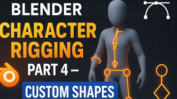 Blender Rigging Tutorial | Character Rigging Part 4: Custom Shapes