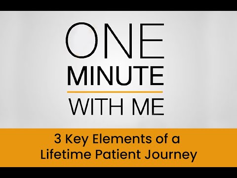 3 Key Elements of a Lifetime Patient Journey