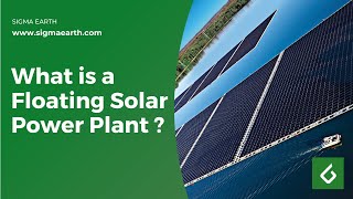 What is Floating Solar Power Plant | Sigma Earth