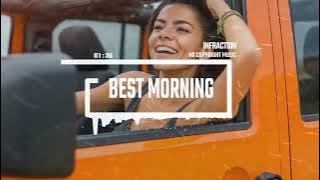 Upbeat Rock Positive by Infraction [No Copyright Music] / Best Morning