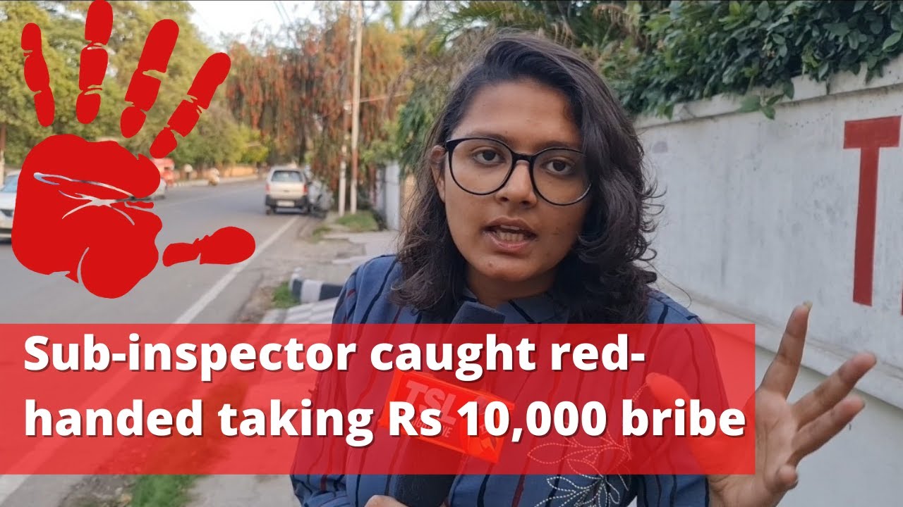 Sub-inspector caught red-handed taking Rs 10,000 bribe