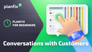 Planfix for Beginners: Conversations with Customers screenshot 3