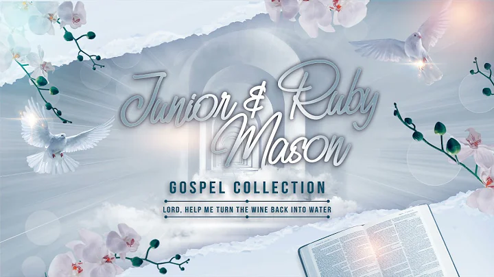 Junior & Ruby Mason Gospel Collection - Lord Help ...