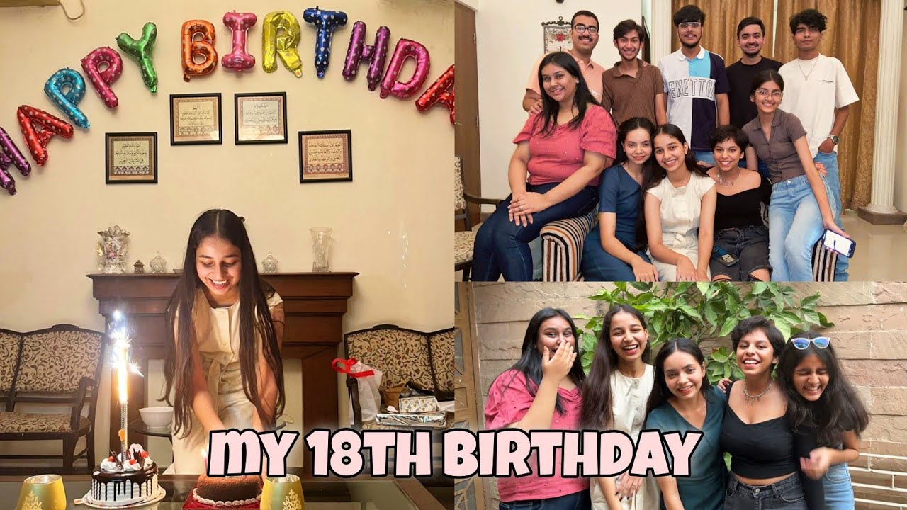 MY 18TH BIRTHDAY VLOG!!