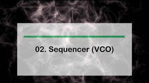 Modular Guide - 02. Sequencer (VCO)
