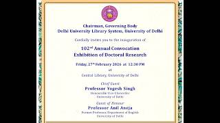 Inauguration of 102nd Annual Convocation Exhibition of Doctoral Research
