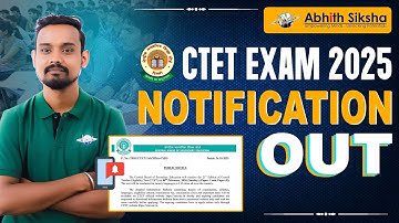📢 CTET 2025 Notification Out | Full Details | Exam Date, Eligibility, Syllabus & Apply Online