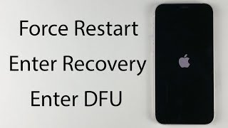 iPhone 12 / 12 Pro: How to Force Restart, Enter Recovery & DFU Mode
