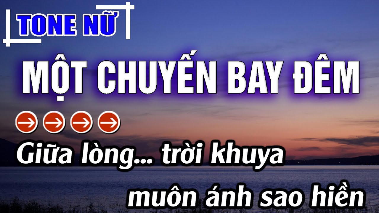Một Chuyến Bay Đêm Karaoke Tone Nữ Beat Mới | Karaoke Đăng Khôi