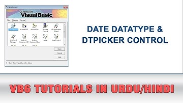 VB6 Tutorial In Urdu- Date dataType & DTPicker Control