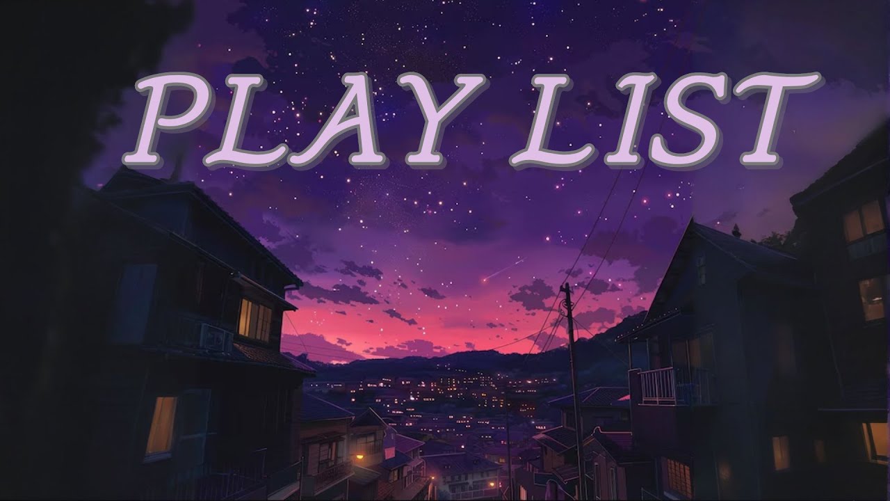[🎧PLAYLIST] 感性あふれる楽曲集 — 감성있는 J-POP 플레이리스트🌙