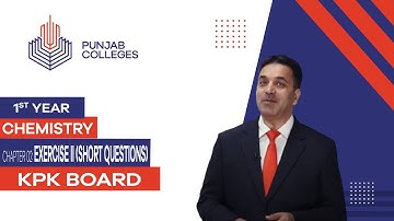 PGC Lectures-Inter Part 1-KPK Board-Chemistry-Chapter 2 - Exercise - II ( Short Questions )