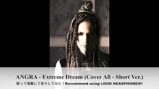 ANGRA - Extreme Dream (Cover All Short Ver.)