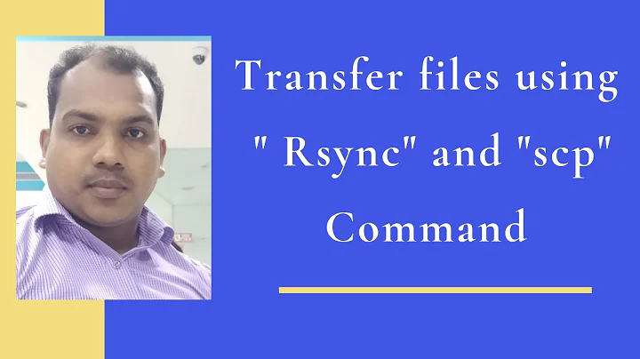23.Transfer files using " rsync" and "scp" command