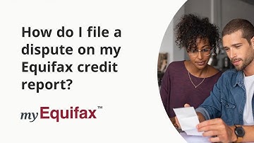 How to File a Credit Dispute & Dispute Something on Your Credit Report