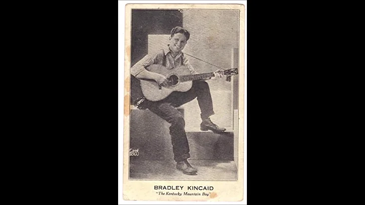 Bradley Kincaid - Give My Love To Nell (1930).