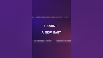 Class -1, Subject - English 2, Video - 2, Title - Lesson 1 (A New Baby) by Mrs.Rani