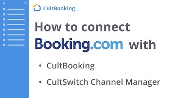 How to connect Booking com with CultBooking/CultSwitch: Channel Manager