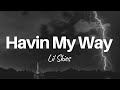 Lil Skies - Havin My Way | LYRICS