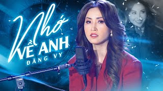 Download Lagu NHỚ VỀ EM - ĐĂNG VY | Bài Hát Nhạc Hoa Lời Việt Khiến Nhiều Khán Giả Mê Đắm MP3 Download Lagu NHỚ VỀ EM - ĐĂNG VY | Bài Hát Nhạc Hoa Lời Việt Khiến Nhiều Khán Giả Mê Đắm MP3