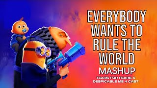 Everybody Wants To Rule the World -  Tears For Fears X Despicable Me 4 Cast [MASHUP]