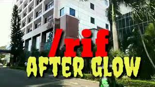 Rif ~ After Glow Lirik ( Original Musik Rock HQ 2000 ) Album Nikmati Aja