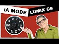 Lumix G9 iA Modes – Hidden Features