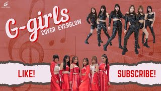 EVERGLOW - LA DI DA / FIRST cover by G-GIRLS @TheMallKorat